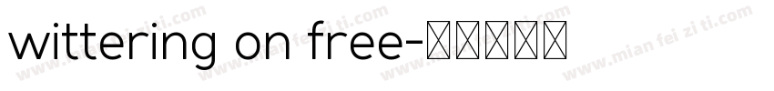 wittering on free字体转换